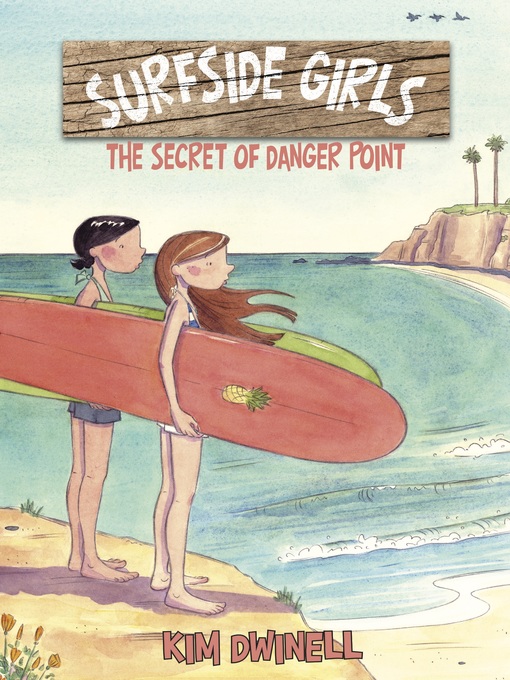 Titeldetails für Surfside Girls (2017), Book One nach Kim Dwinell - Verfügbar